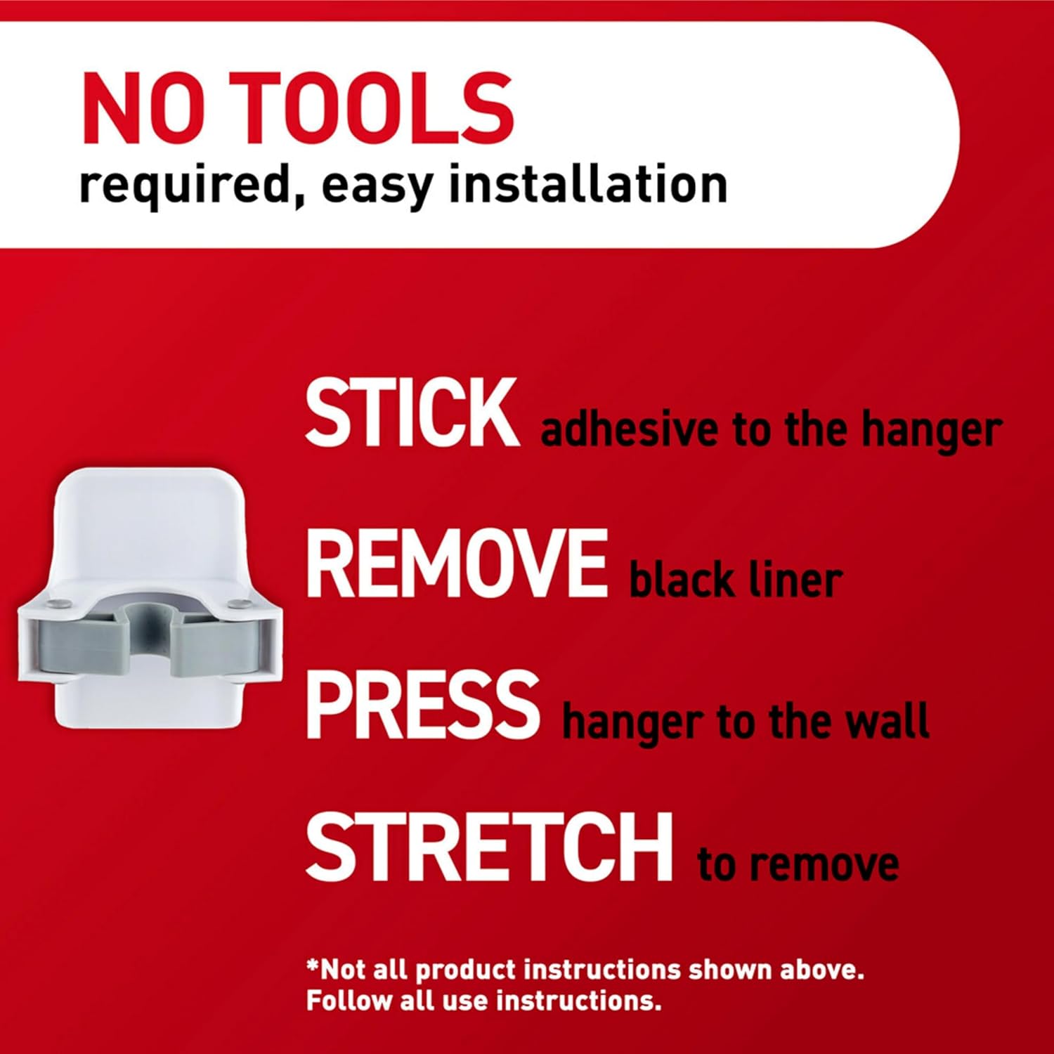 Adhesive wall hook installation guide highlighting "no tools required" with steps: "stick adhesive to the hanger," "remove black liner," "press hanger to the wall," and "stretch to remove," set against a red background.